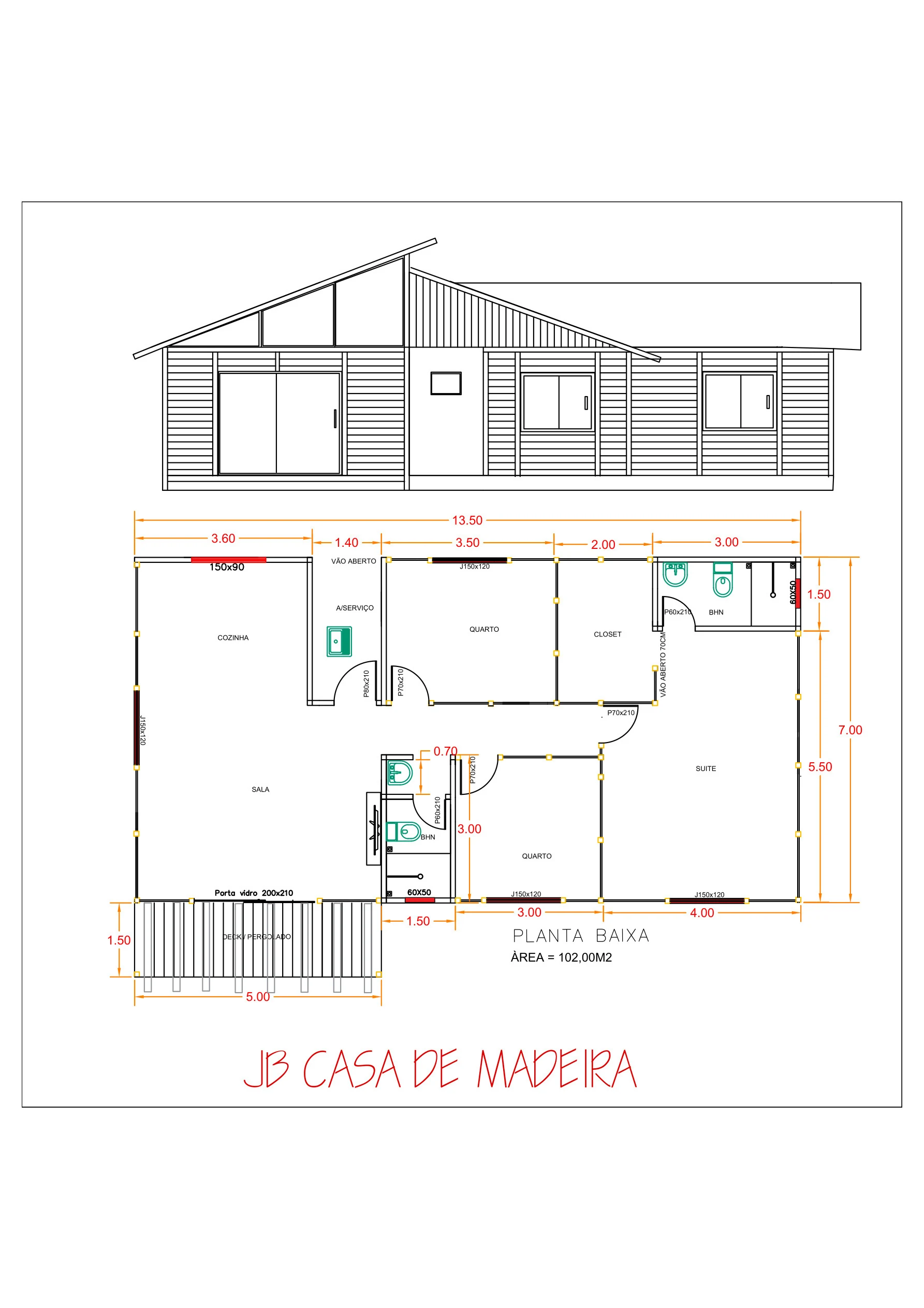 Planta da Casa 102,00m² com 1 suíte e 2 quartos