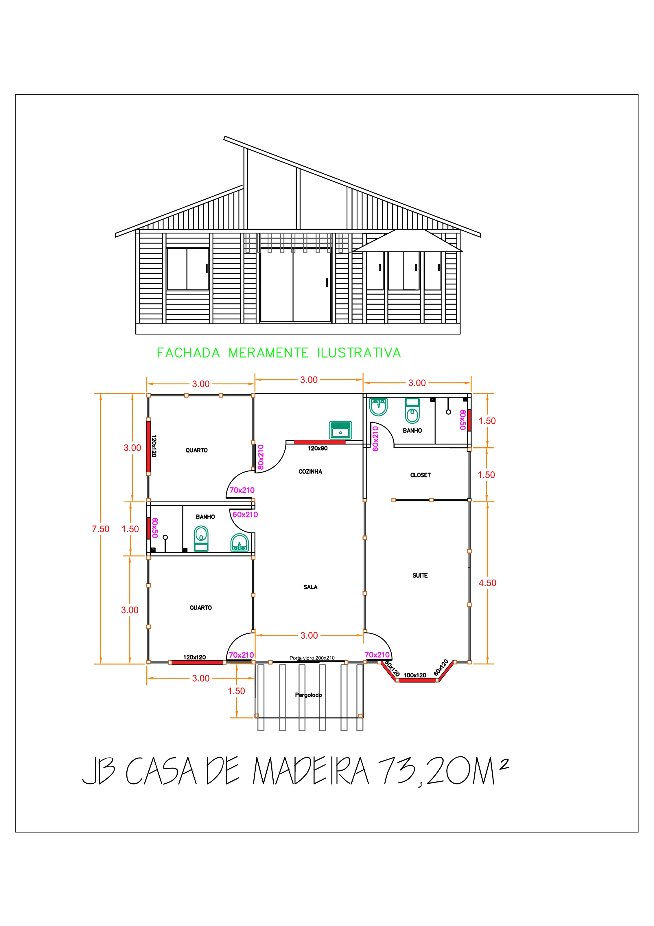 Planta da Casa 73,20m² com 1 suíte com Bay Window e 2 quartos