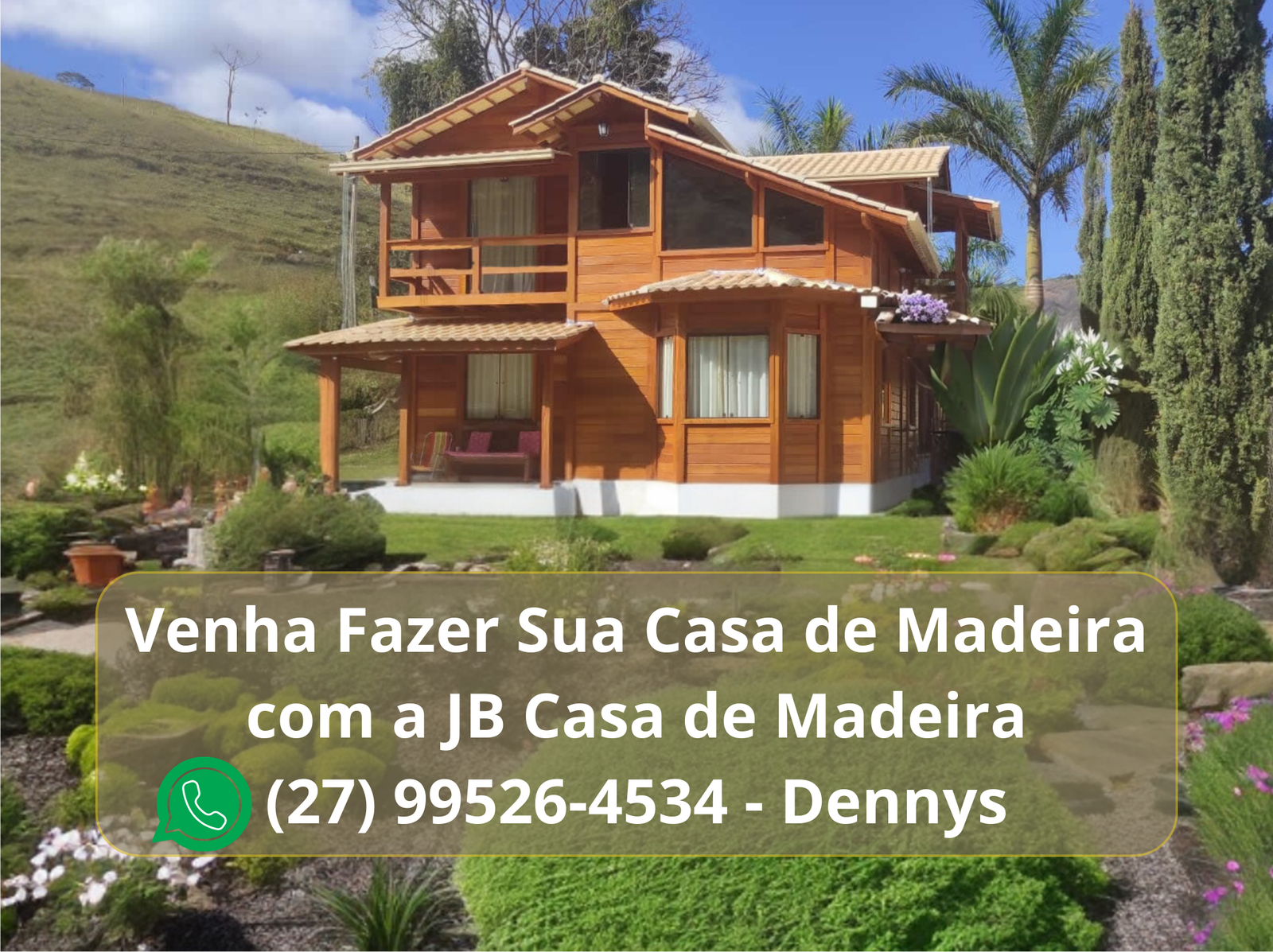 Venha Faer sua casa de Madeira com a JB Venha Faer sua casa de Madeira com a JB